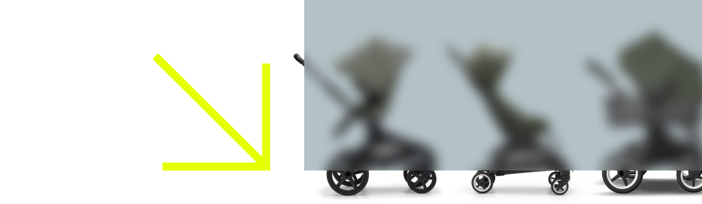 An image with a vibrant yellow arrow over a gray background, on the left. On the right, the image features three Bugaboo strollers behind a frosted screen effect. The wheels of each stroller peek underneath the frosted effect. 